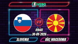 Soi Kèo Slovenia vs Bắc Macedonia 01h45 - 30/09/2026